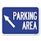 Signmission Parking Area Up Left ArrowHeavy-Gauge Aluminum Rust Proof Parking Sign, 18" x 24", A-1824-24614 A-1824-24614 - alternate 1